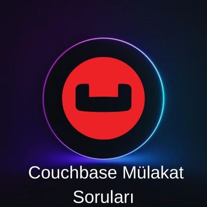 COUCHBASE MÜLAKAT SORULARI resmi