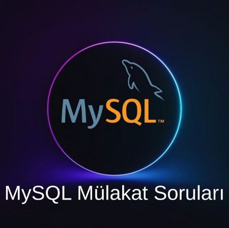 MYSQL MÜLAKAT SORULARI resmi