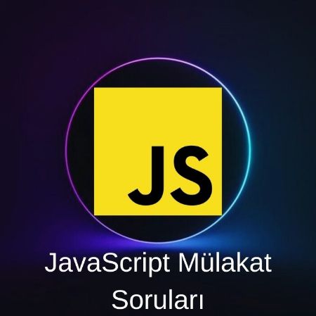 JAVASCRIPT MÜLAKAT SORULARI resmi