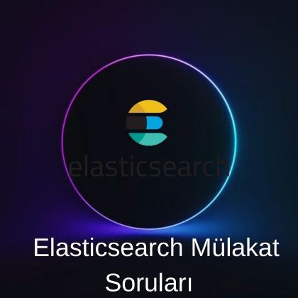 ELASTICSEARCH MÜLAKAT SORULARI resmi